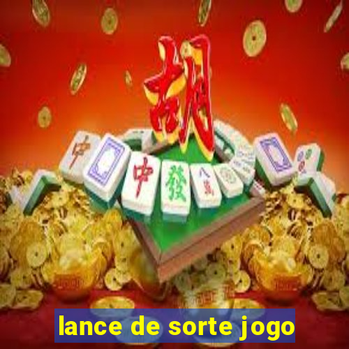 lance de sorte jogo